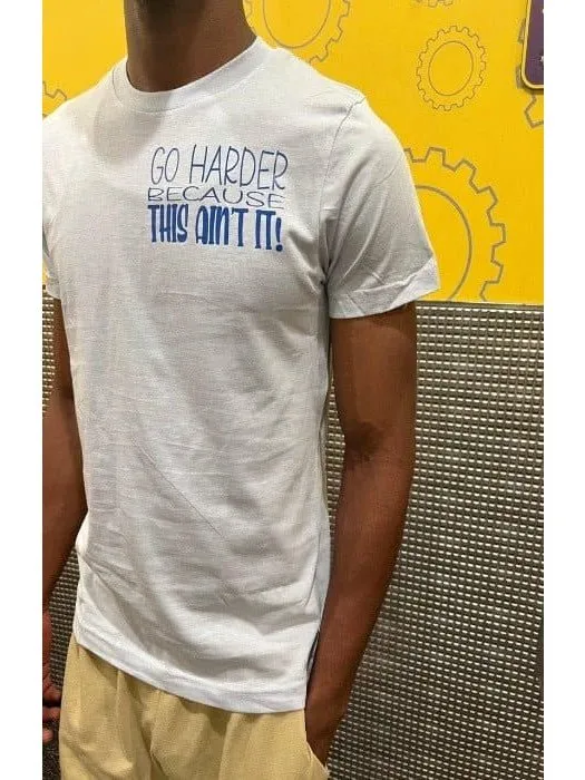 "Go Harder" T-Shirt